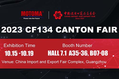 MOTOMA | 134th Canton Fair Invitation From Motoma Power