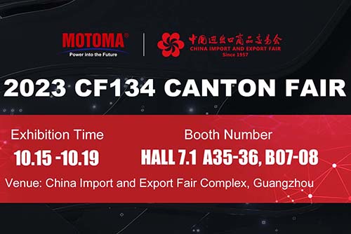 MOTOMA|134th Canton Fair Invitation From Motoma Power